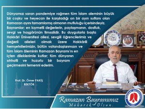 Rektör Pakiş'ten Ramazan Bayramı Mesajı
