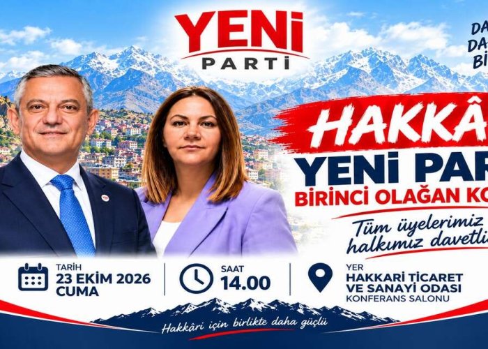 Yeni Parti Hakkari’de Birinci Olağan Kongresini Yapacak