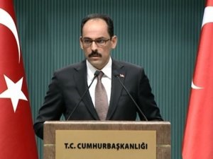 Kalın: 'Suriye'yi işgal etmiyoruz. Terör tehdidini bertaraf ediyoruz'