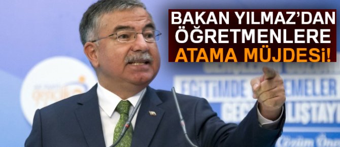 Bakan Yılmaz'dan öğretmen ataması müjdesi |5 bin ek öğretmen ataması daha yapılacak